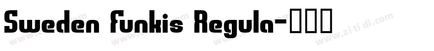 Sweden Funkis Regula字体转换